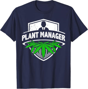 Marijuana Fan Cannabis Grower design | Plant Manager Weed T T-Shirt - T-Shirt | Navy