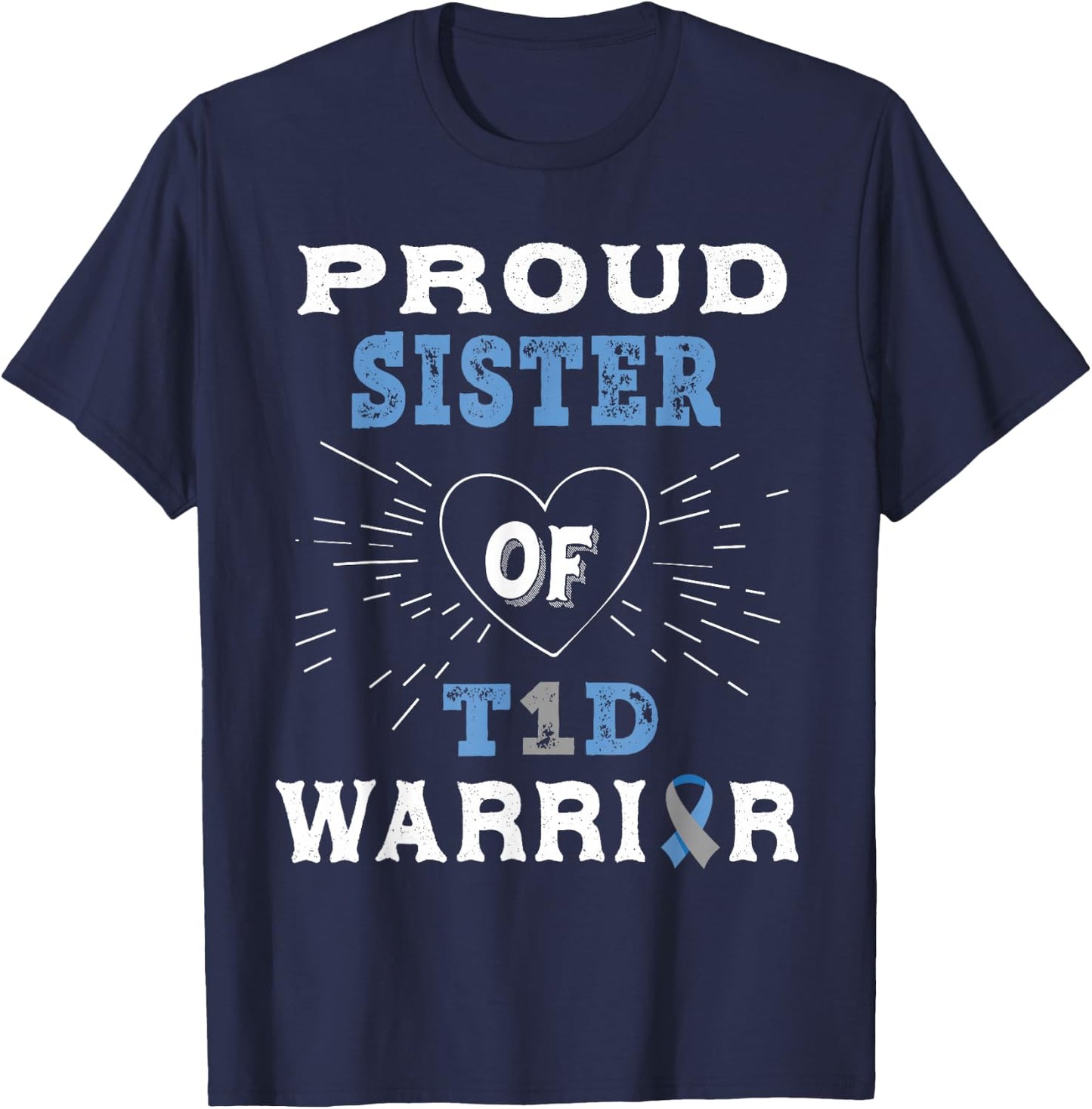 T1D Proud Sister Diabetes Awareness Type 1 Insulin Pancreas T-Shirt - T-Shirt | Navy