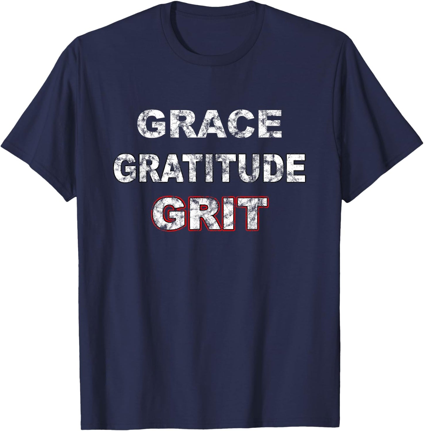 Grace Gratitude and Grit T-Shirt - T-Shirt | Navy