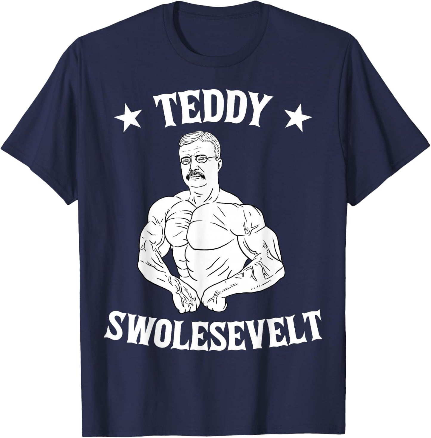 Teddy Roosevelt Theodore Swolesvelt Body Building USA Flag T-Shirt - T-Shirt | Navy