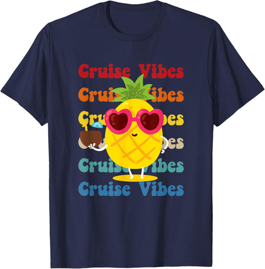 Cruise Vibes pineapple with sunglasses,coconut funny cruise T-Shirt - T-Shirt | Navy