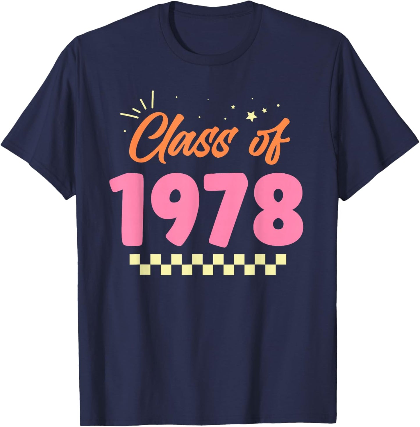 Class Of 1978 School Graduation Meetup Reunion T-Shirt - T-Shirt | Navy