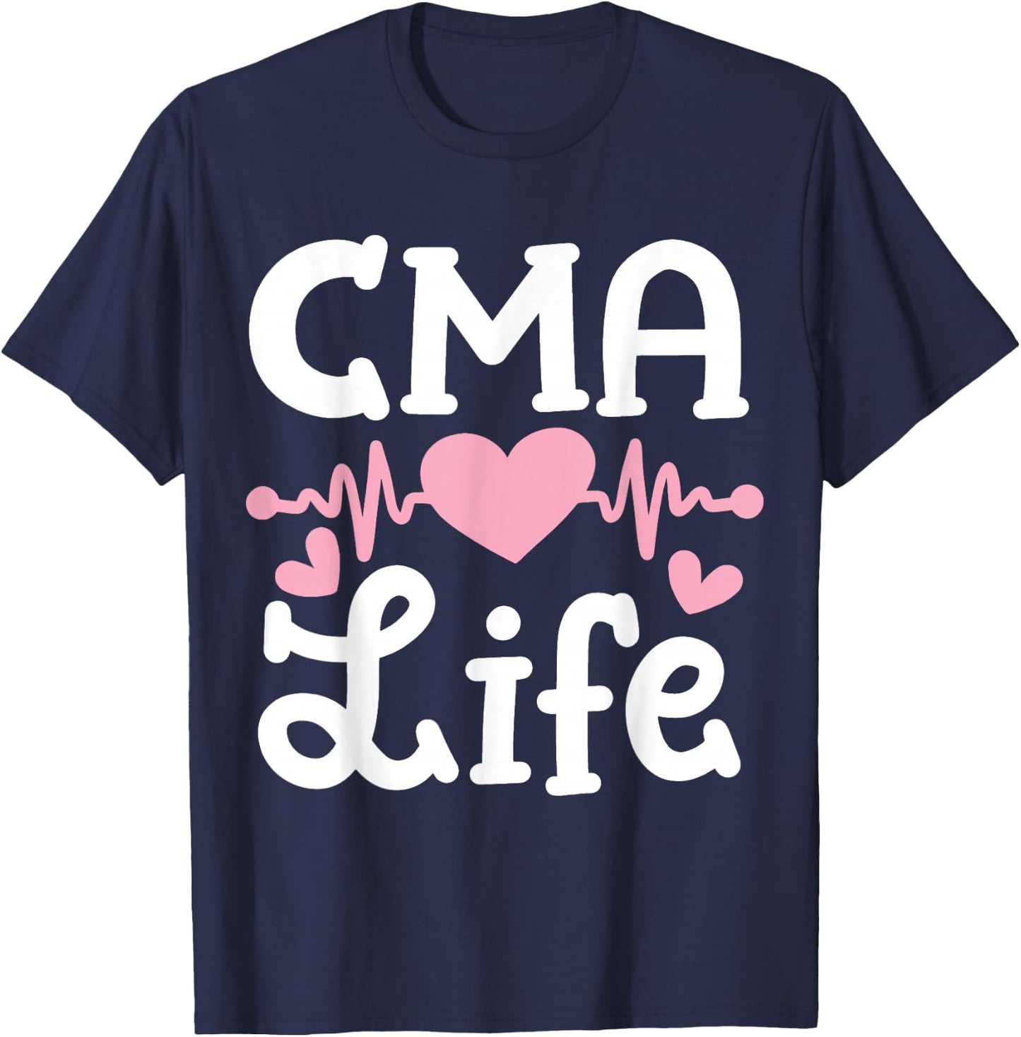 Medical Assistant MA Certified Medical Assistant CMA T-Shirt - T-Shirt | Navy