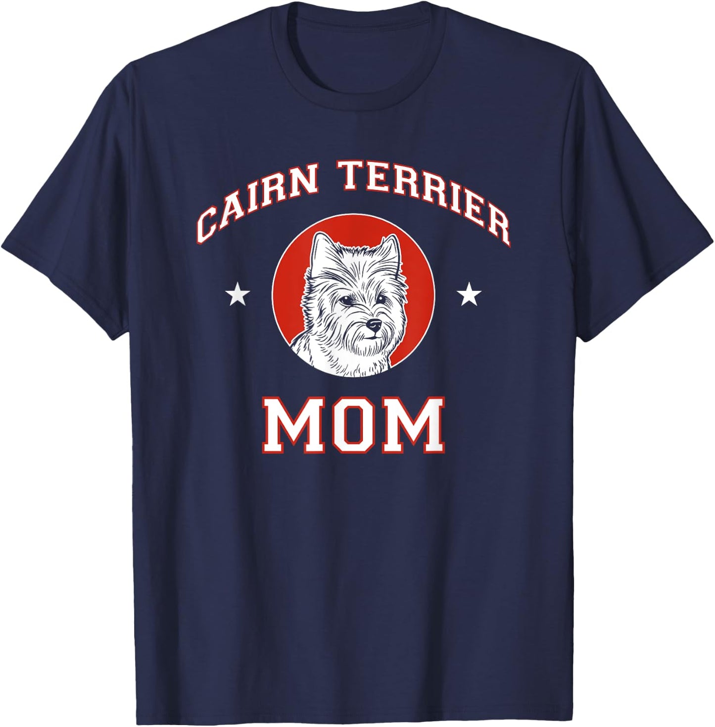Cairn Terrier Mom Dog Mother Men Women Girls Kids T-Shirt - T-Shirt | Navy
