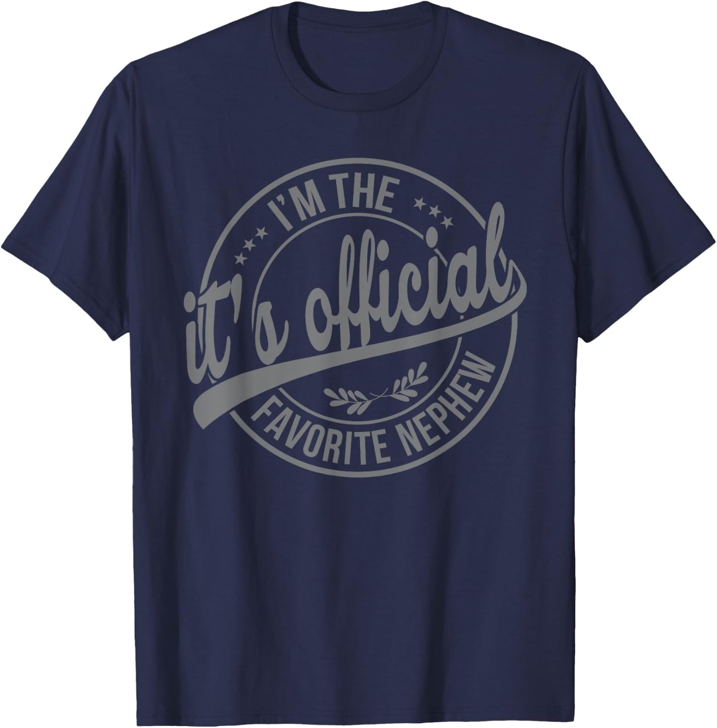 Its Official I'm The Favorite Nephew Black , Men's, , Small, Short Sleeve, Modern Classic, Letter Print T-Shirt - T-Shirt | Navy