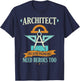 Architect because engineers need heroes too funny architect T-Shirt - T-Shirt | Navy