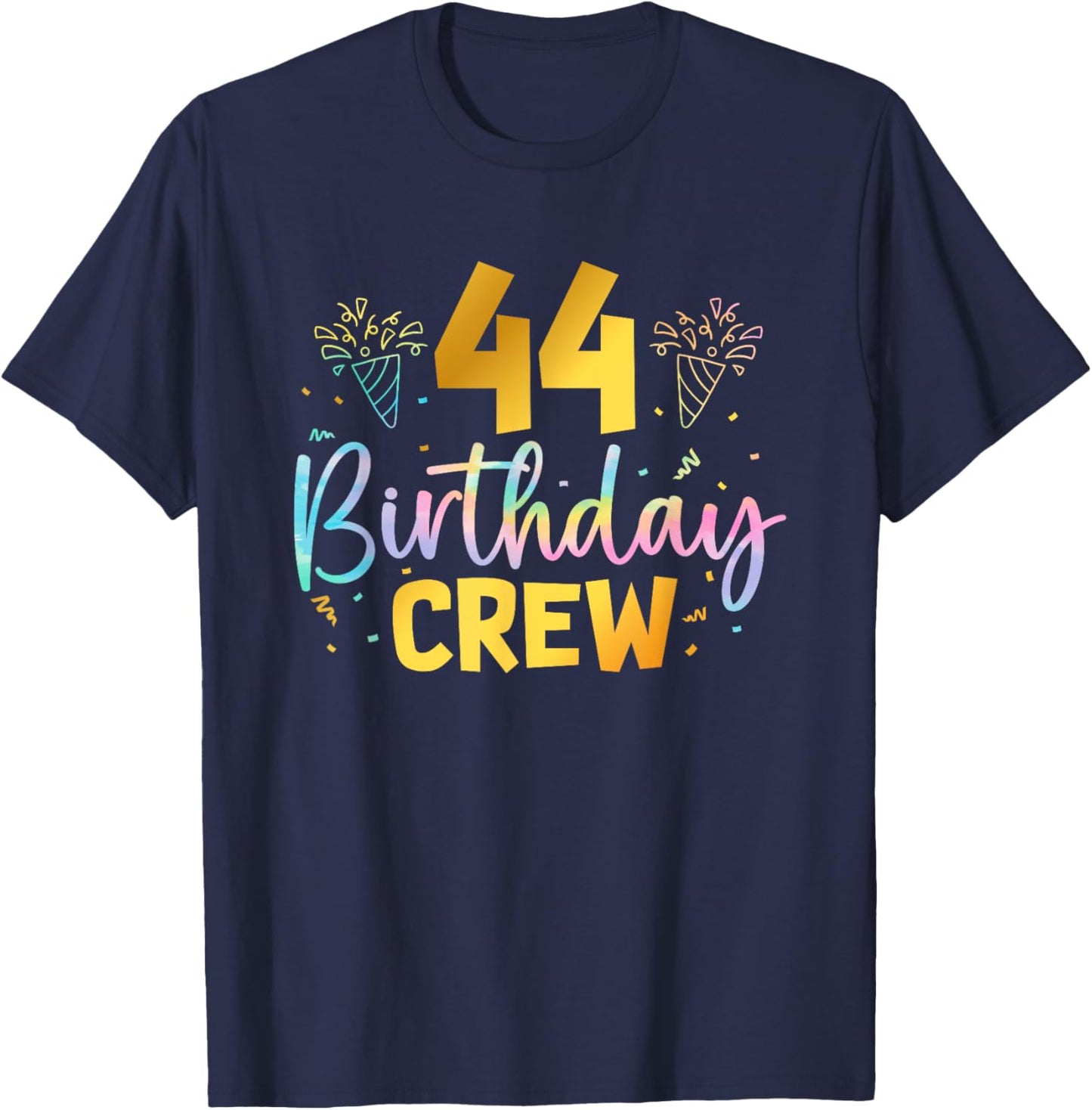 44th Birthday Crew 44 Years Old Birthday Party Group Family T-Shirt - T-Shirt | Navy