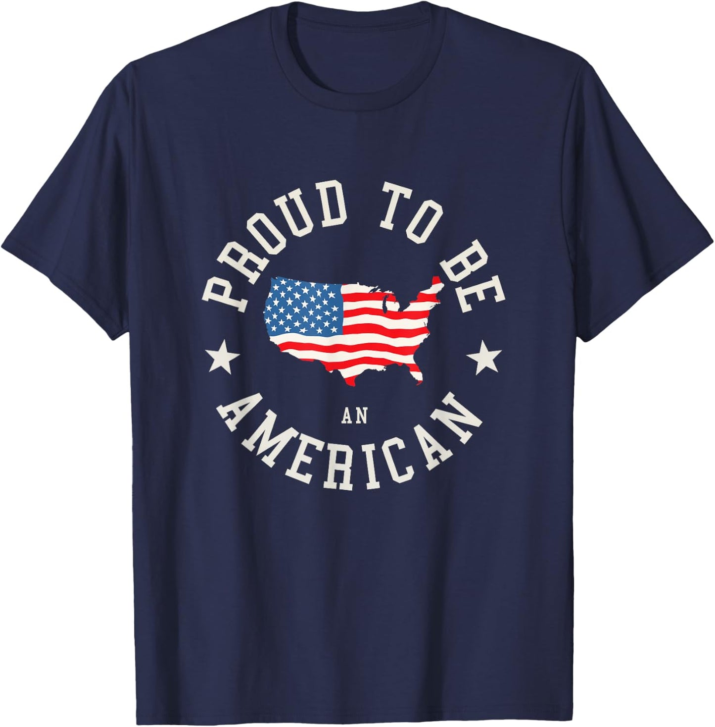 Proud To Be An American T-Shirt - T-Shirt | Navy