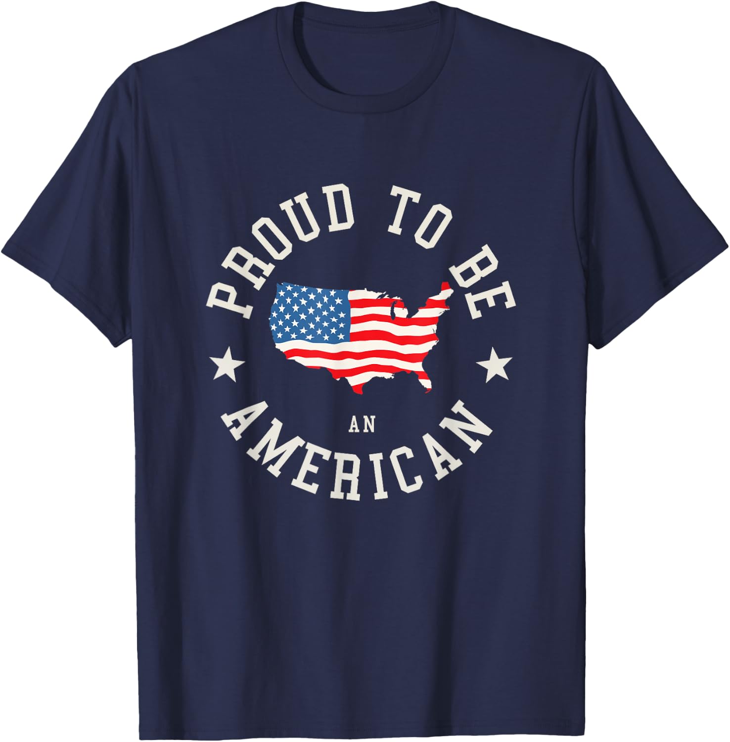 Proud To Be An American T-Shirt - T-Shirt | Navy