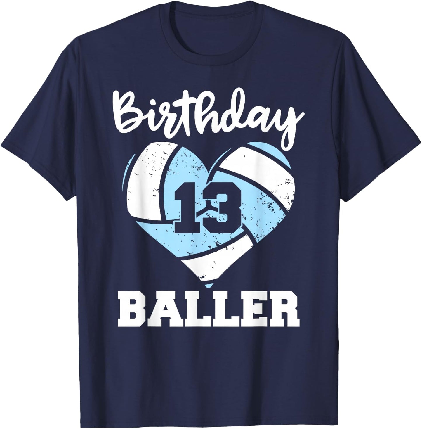 13th Birthday Baller Funny 13 Year Old Volleyball T-Shirt - T-Shirt | Navy