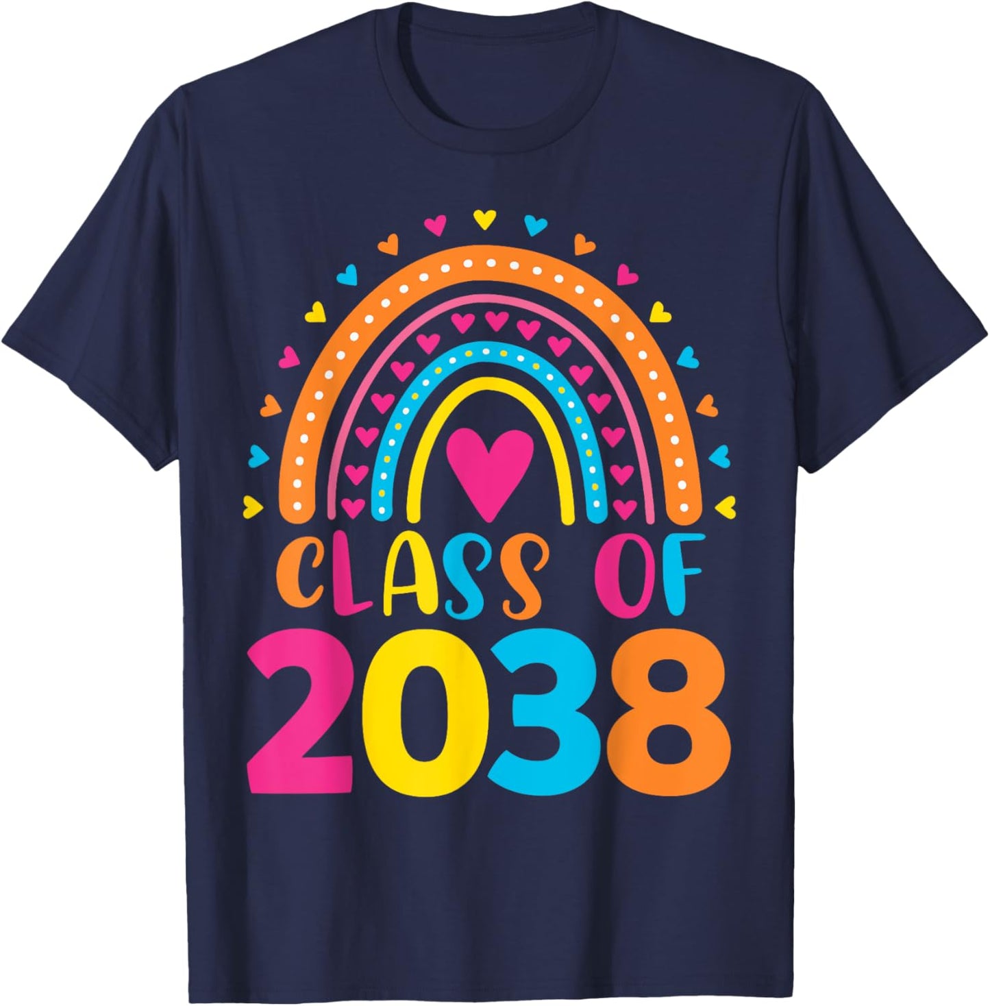 Kindergarten Class of 2038 First Day School Rainbow Girls T-Shirt - T-Shirt | Navy