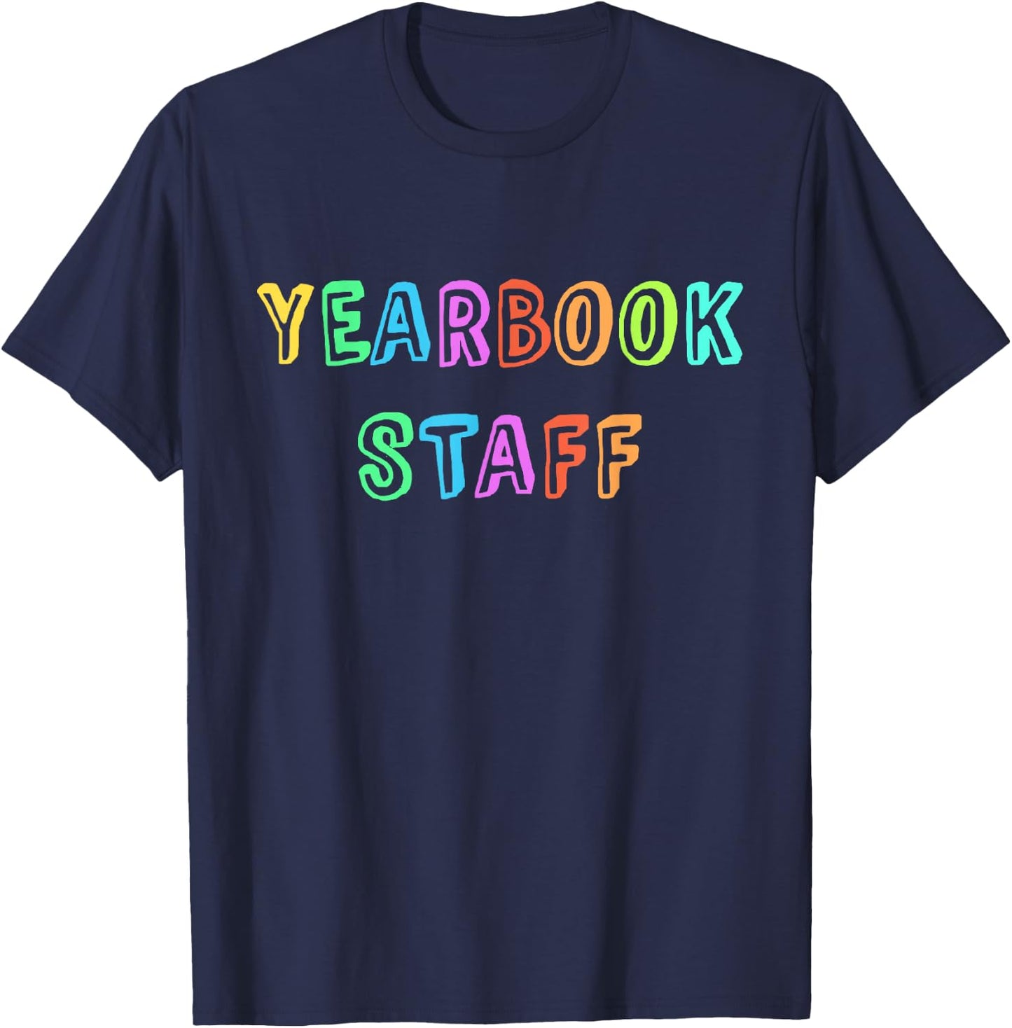 Team Editor YEARBOOK STAFF Teacher School Publication Edit T-Shirt - T-Shirt | Navy