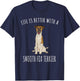 Life Is Better With A Smooth Fox Terrier Dog Lover T-Shirt - T-Shirt | Navy