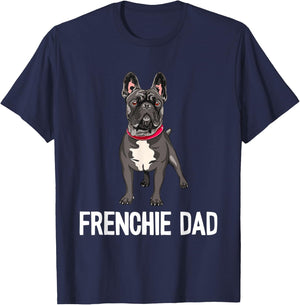 Frenchie Dad Black French Bulldog Father Funny Men Gift T-Shirt - T-Shirt | Navy