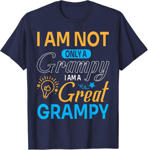 Happy Father Papa I'm Not Only A Grampy I Am A Great Grampy T-Shirt - T-Shirt | Navy