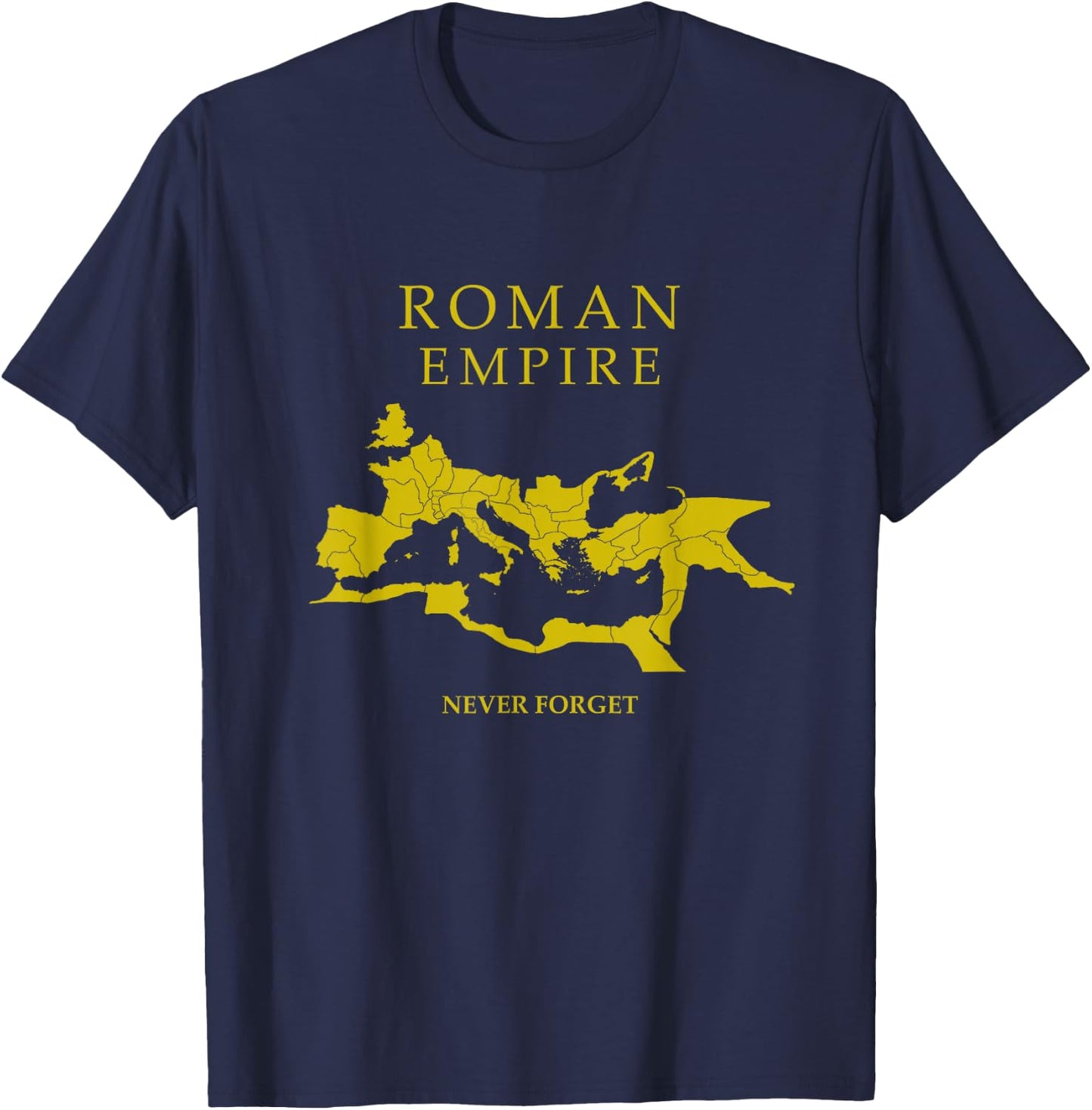 Roman Empire Map - Never Forget - SPQR Rome T-Shirt - T-Shirt | Navy