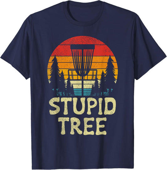 Stupid Tree Disc Golf Basket Retro Frisbee Golfing Golfer T-Shirt - T-Shirt | Navy