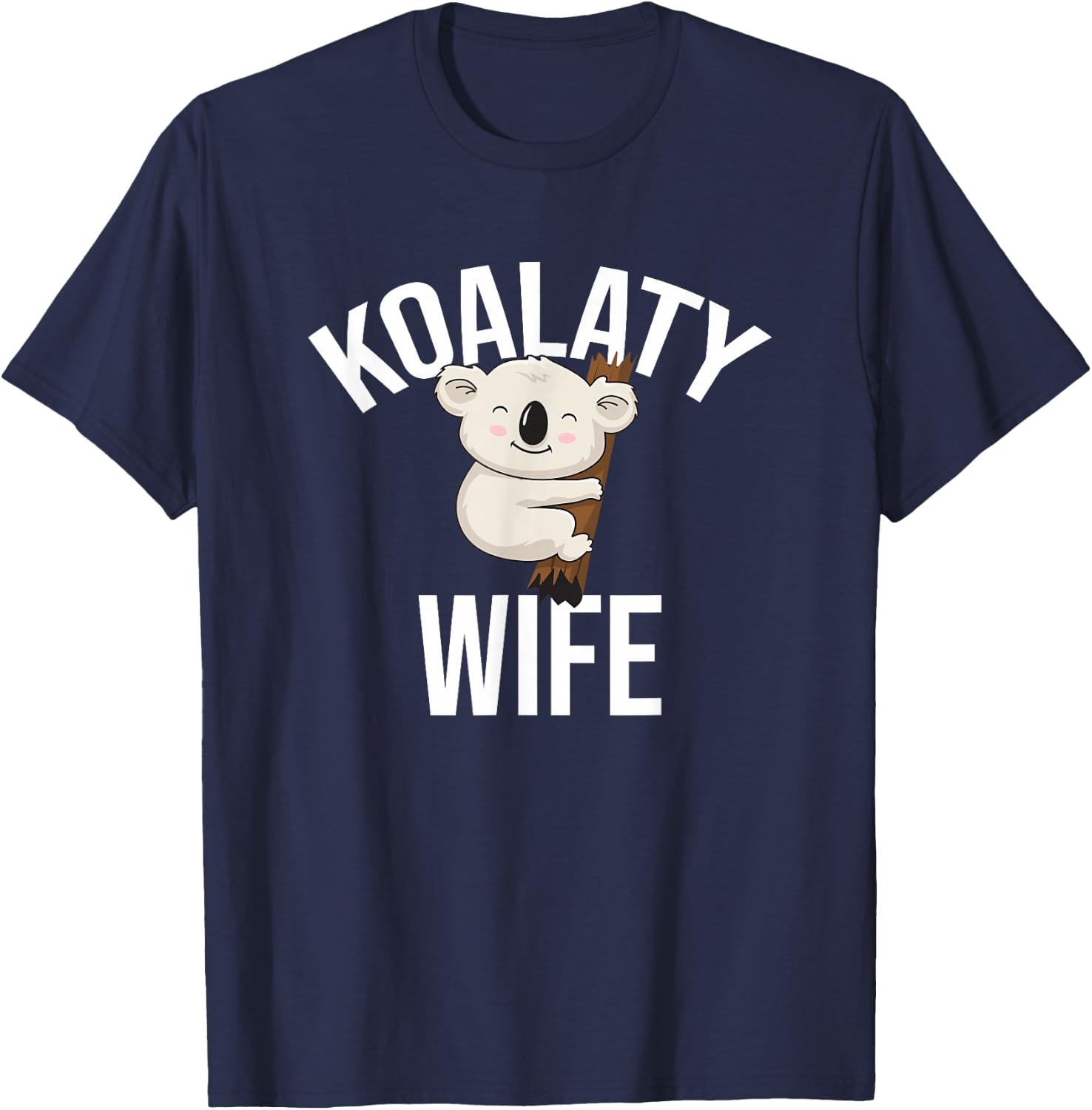 Koalaty Wife Koala Bear Australian T-Shirt - T-Shirt | Navy