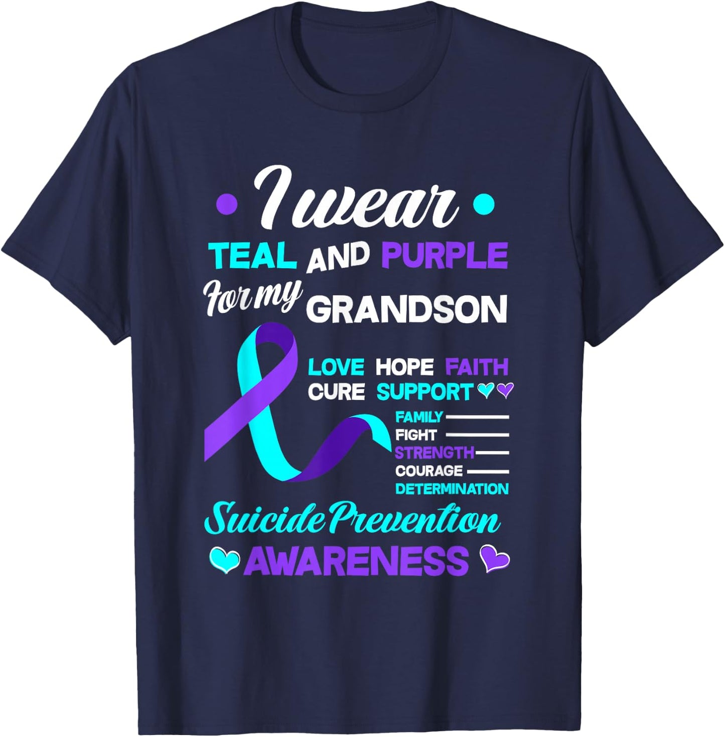 I Wear Teal & Purple For My Grandson Suicide Prevention T-Shirt - T-Shirt | Navy
