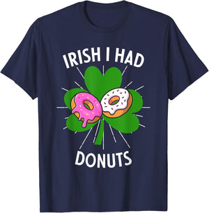 Irish I Had Donuts Funny St Patricks Day For Donut Lovers T-Shirt - T-Shirt | Navy