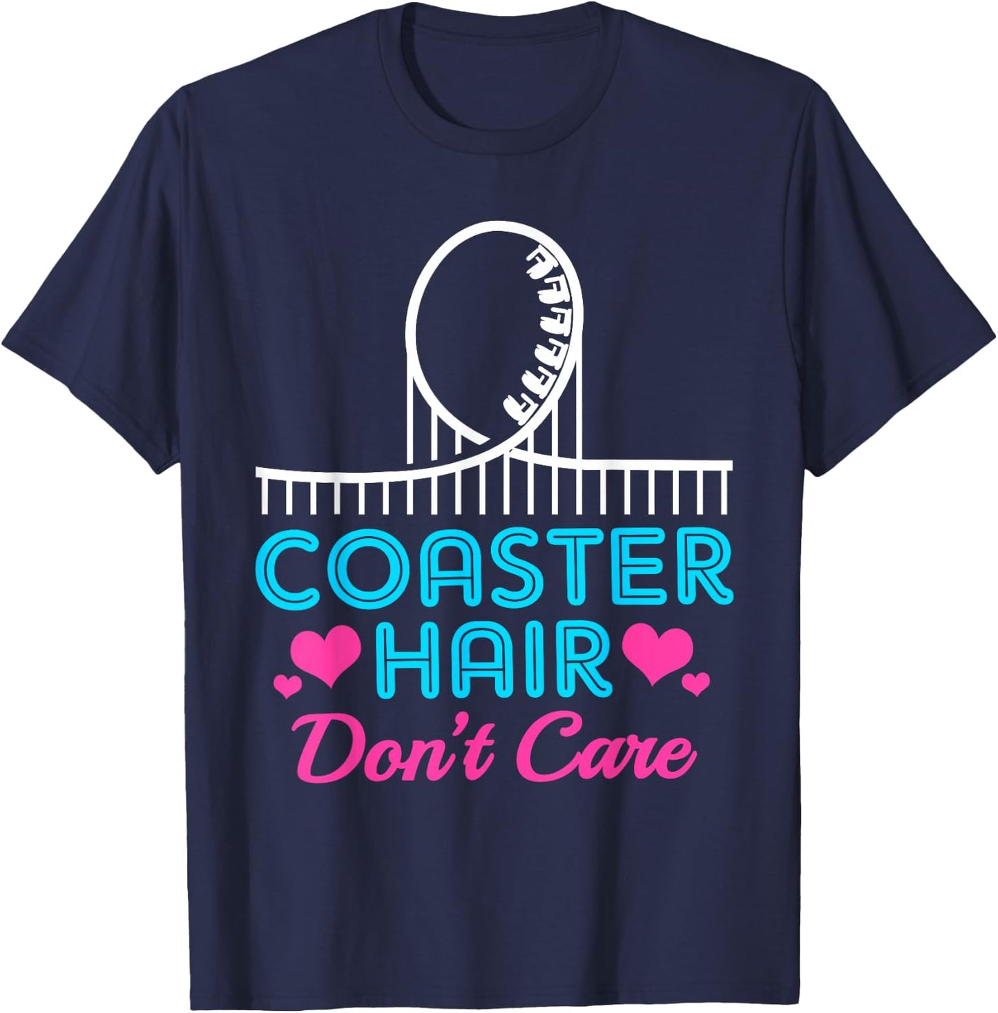 Coaster Hair Dont Care Funny Roller Coaster T-Shirt - T-Shirt | Navy