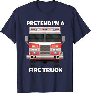 Fire Truck Halloween Costume Pretend I'm A Fire Truck T-Shirt - T-Shirt | Navy