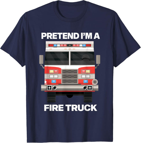Fire Truck Halloween Costume Pretend I'm A Fire Truck T-Shirt - T-Shirt | Navy
