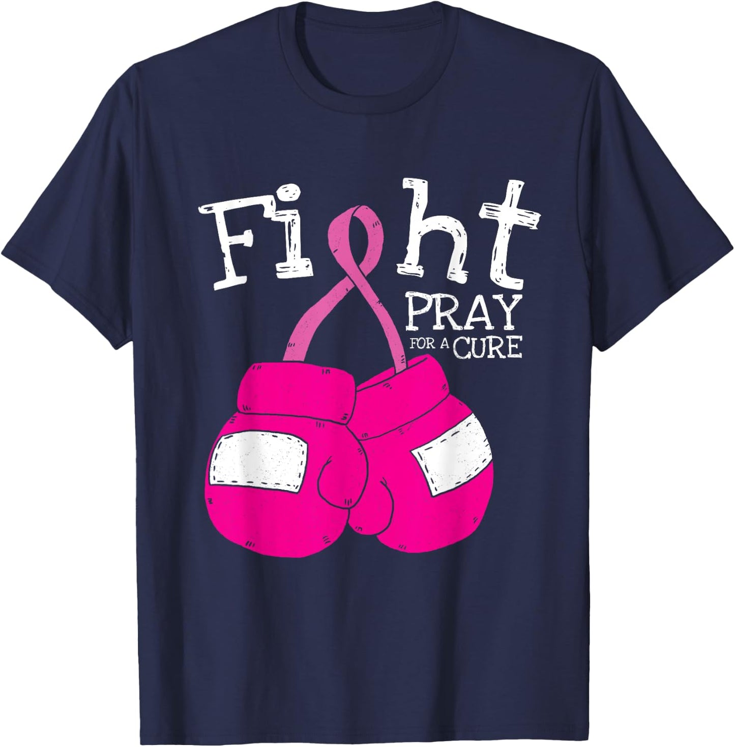 Pink Ribbon Fight Inspirational Breast Cancer Awareness Gift T-Shirt - T-Shirt | Navy