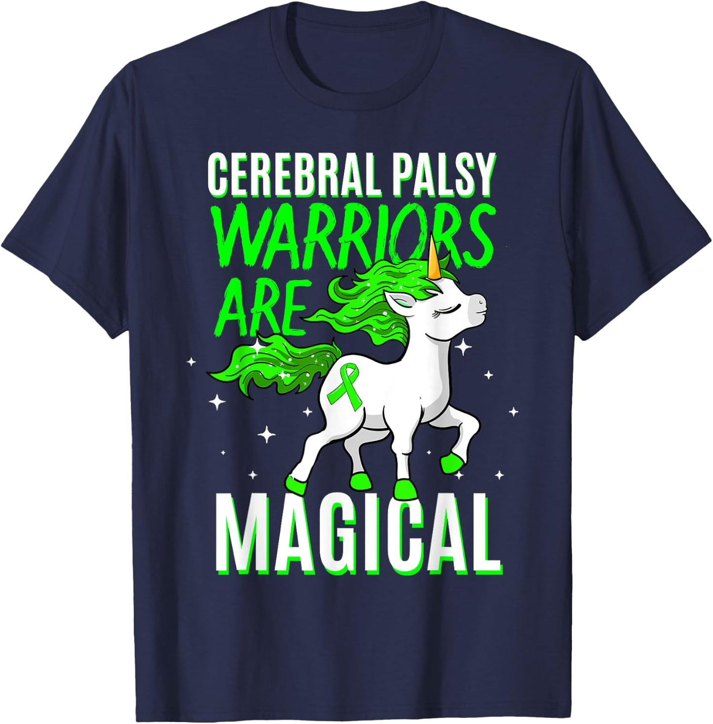 Cerebral Palsy Warriors Are Magical Cerebral Palsy T-Shirt - T-Shirt | Navy