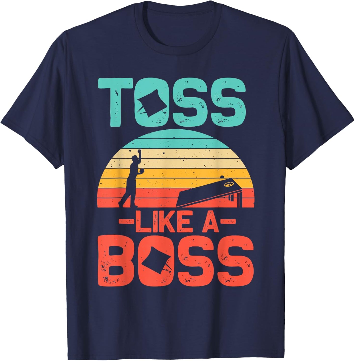 Funny Cornhole Gift Men Women Cool Cornhole Toss Like A Boss T-Shirt - T-Shirt | Navy