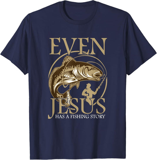 Religious Fisherman Even Jesus Has a Fishing History T-Shirt - T-Shirt | Navy