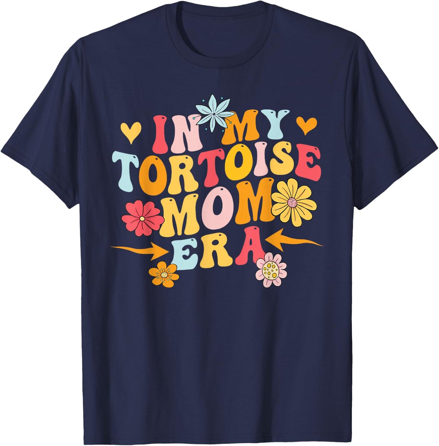 In my tortoise mom era shirts for tortoise moms T-Shirt - T-Shirt | Navy