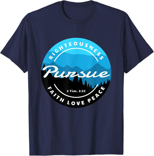 Inspirational 2 Timothy 2:22 Scripture Christian Quote T-Shirt - T-Shirt | Navy