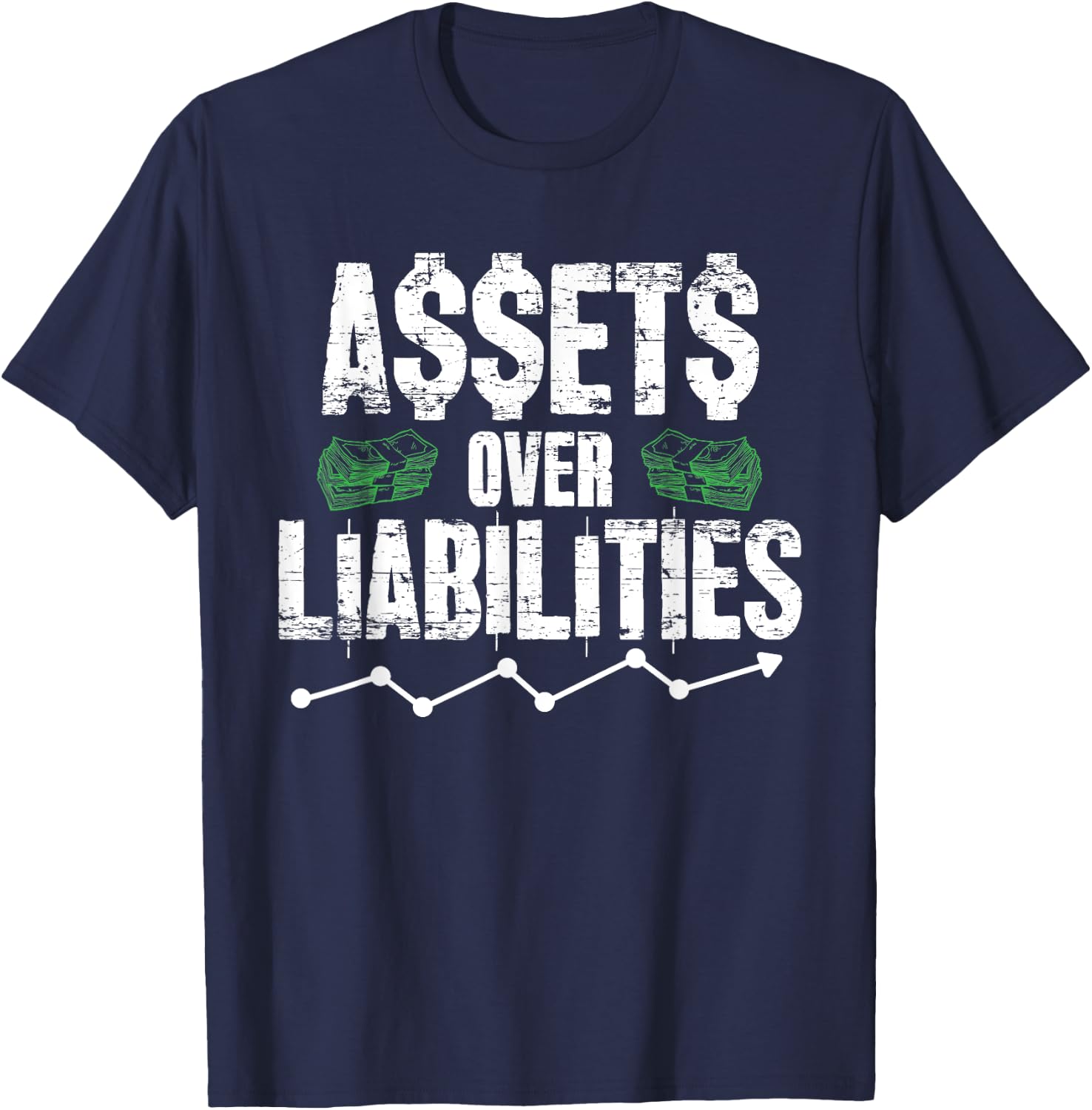 Assets Over Liabilities Funny Accounting Gift Accountant CPA T-Shirt - T-Shirt | Navy