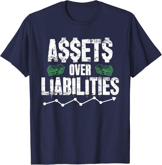 Assets Over Liabilities Funny Accounting Gift Accountant CPA T-Shirt - T-Shirt | Navy