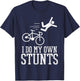 Do My Own Stunts Bike Funny Broken Bone Cyclist Biker Gift T-Shirt - T-Shirt | Navy