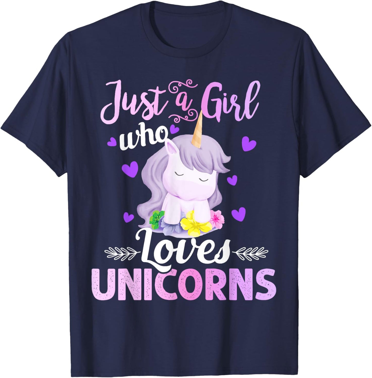 Cute Unicorn Lover Gifts - Just a Girl Who Loves Unicorns T-Shirt - T-Shirt | Navy