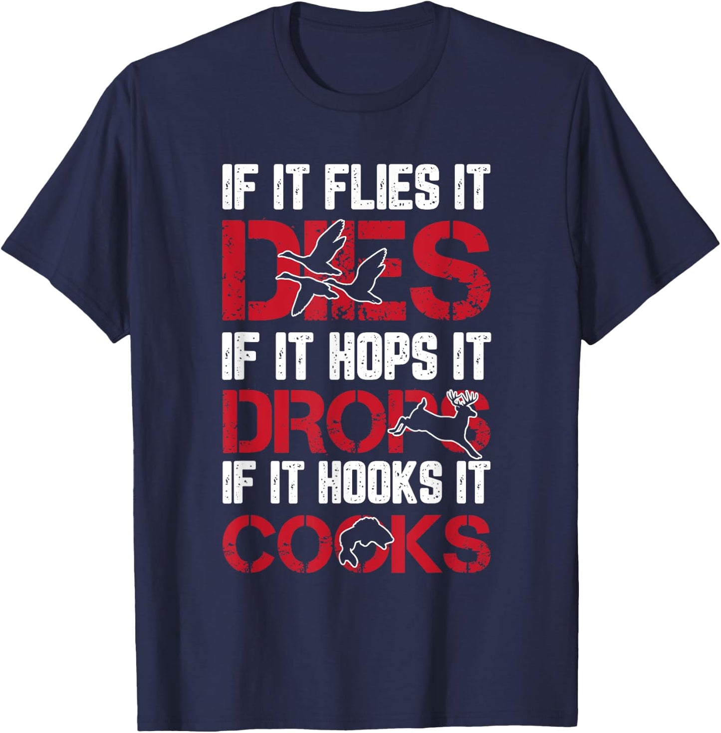Hunting Shooting Fishing Duck Deer Fish Funny Hunter Gifts T-Shirt - T-Shirt | Navy