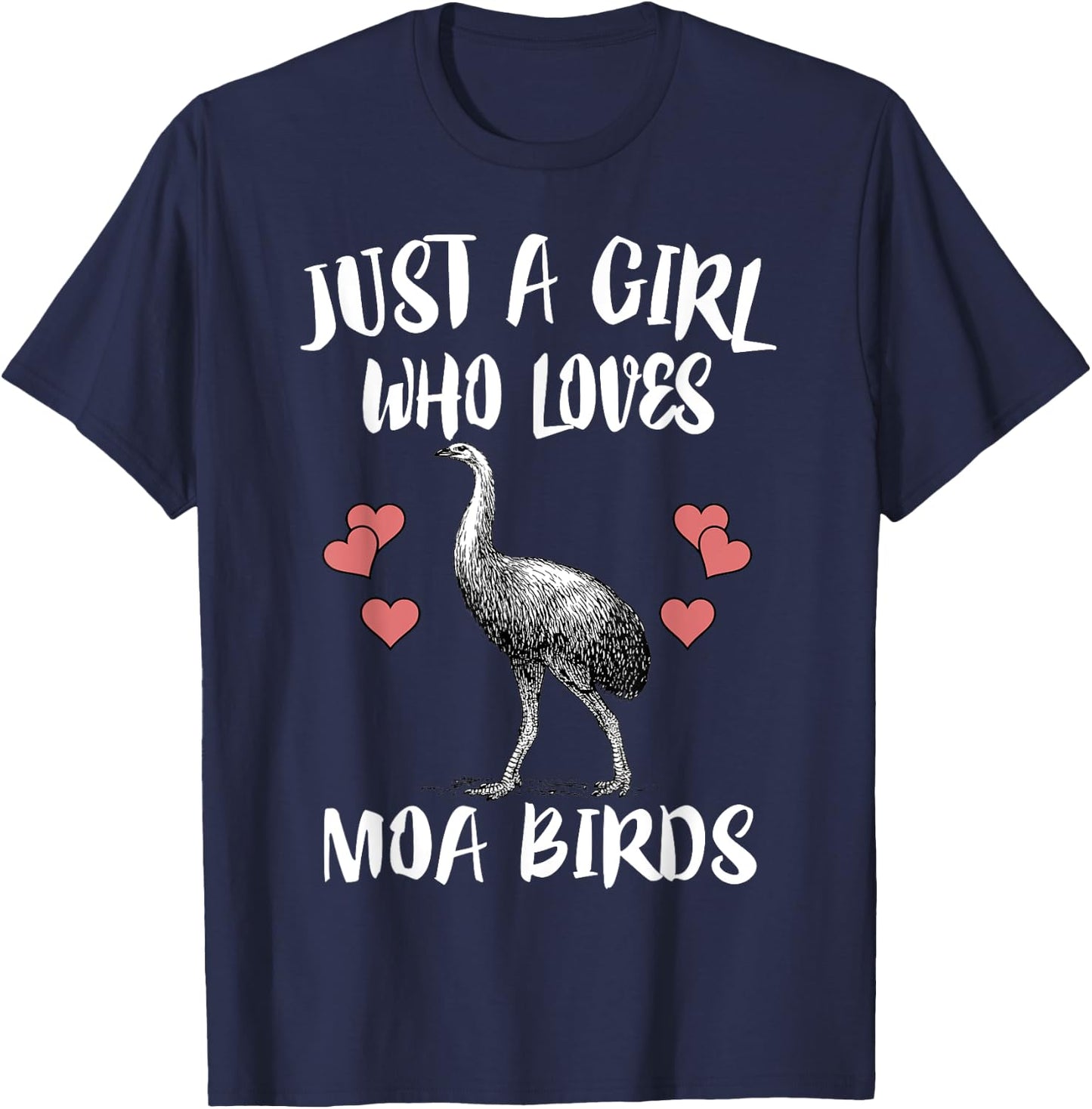 Just A Girl Who Loves Moa Birds Birding T-Shirt - T-Shirt | Navy