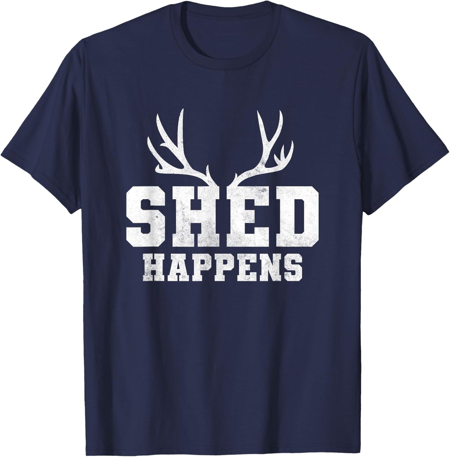 Shed Happens, Hunting T-Shirt - T-Shirt | Navy