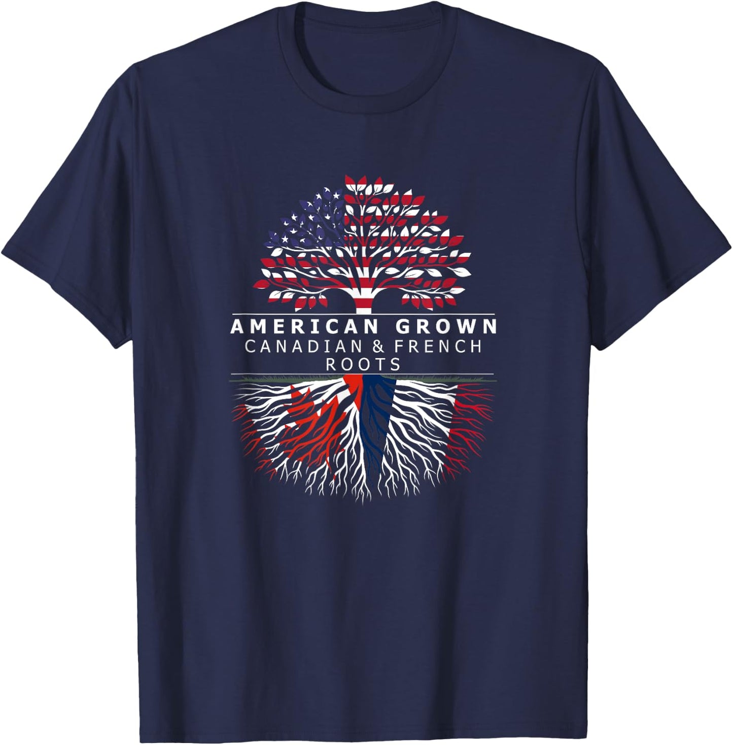 American Grown with Flag Heritage Canadian French Roots T-Shirt - T-Shirt | Navy