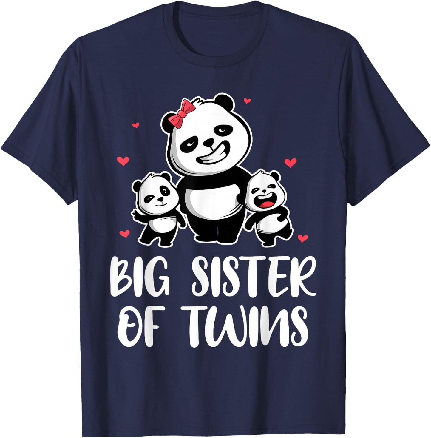 Big Sister of Twins Sis Panda Family Sister Birthday Gift T-Shirt - T-Shirt | Navy