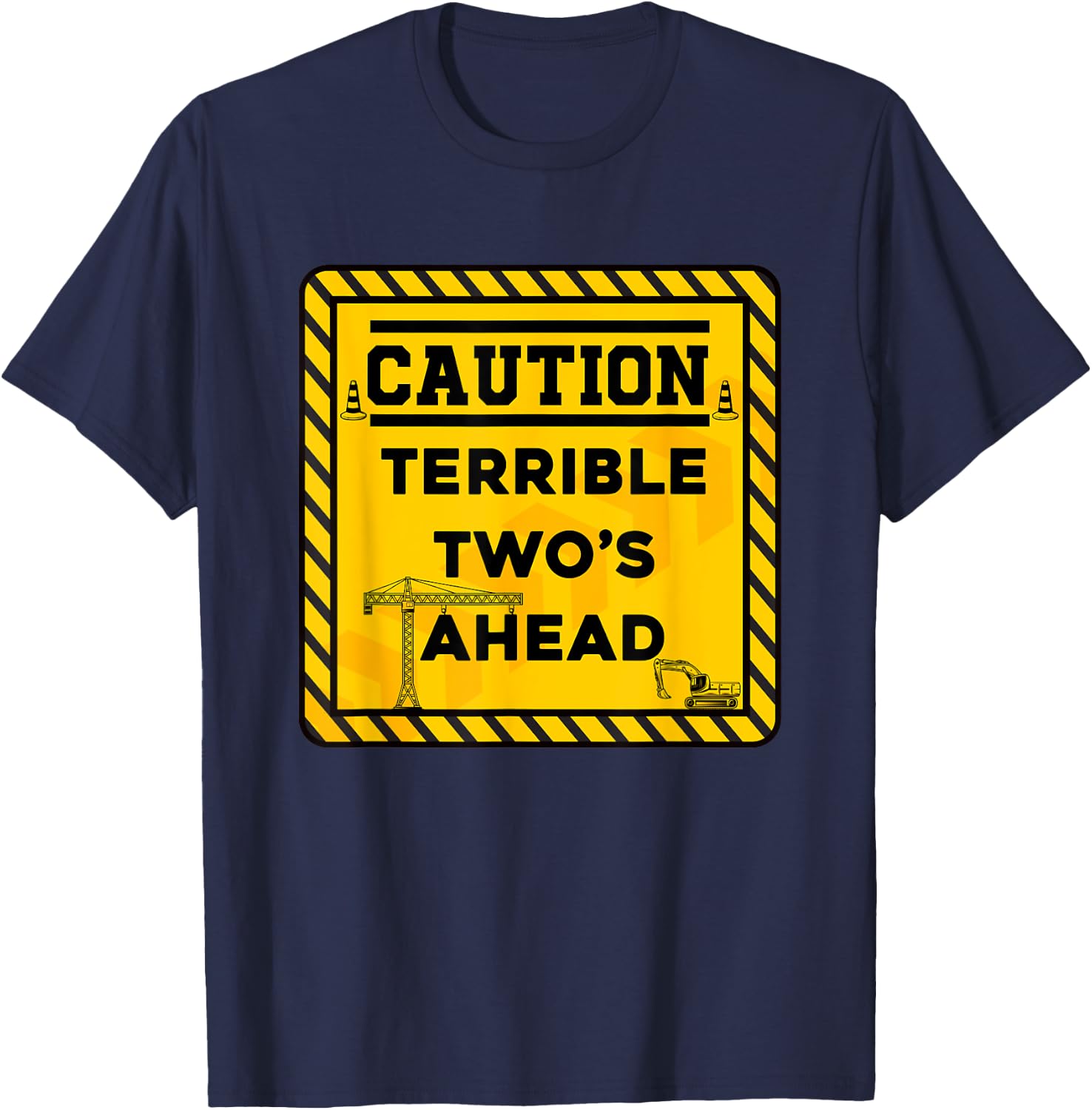 Construction Birthday kids Caution Terrible Two's Ahead T-Shirt - T-Shirt | Navy