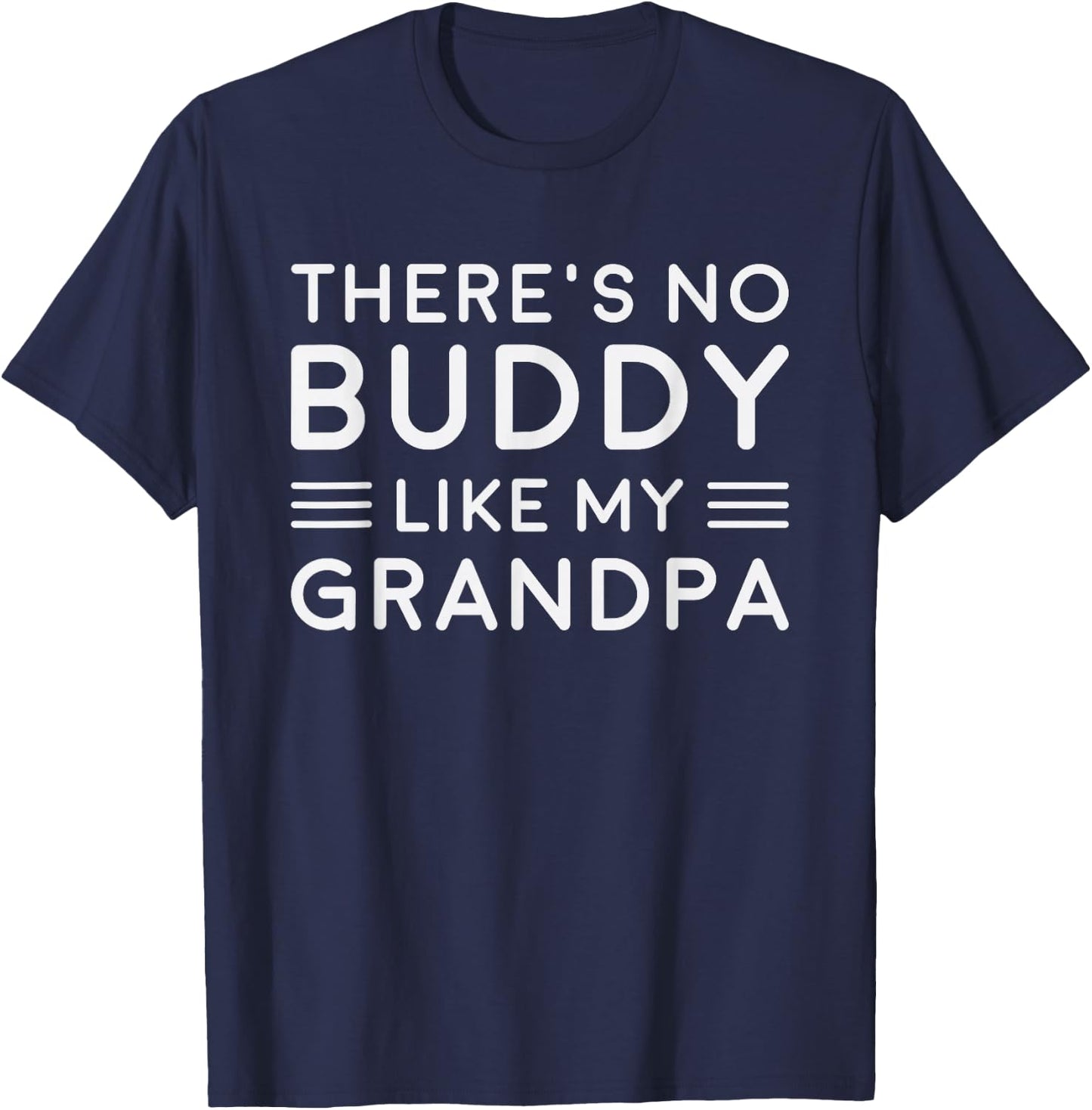 There Is No Buddy Like My Grandpa Matching Grandson Outfit T-Shirt - T-Shirt | Navy