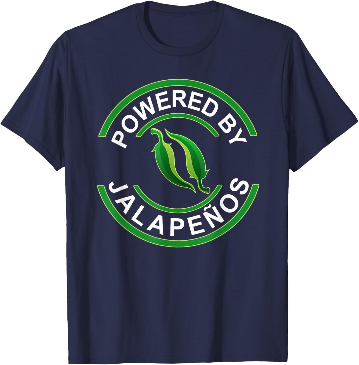 Powered By Jalapenos Funny Jalapeno Pepper T-Shirt - T-Shirt | Navy
