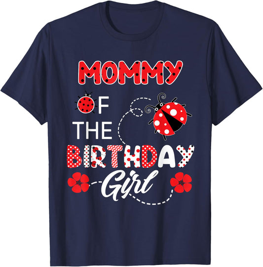 Mommy Of The Birthday Girl - Family Ladybug Birthday T-Shirt - T-Shirt | Navy