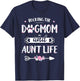 Rocking The Dog Mom And Aunt Life Shirt Dog Love Mothers Day Men Women T-Shirt - T-Shirt | Navy