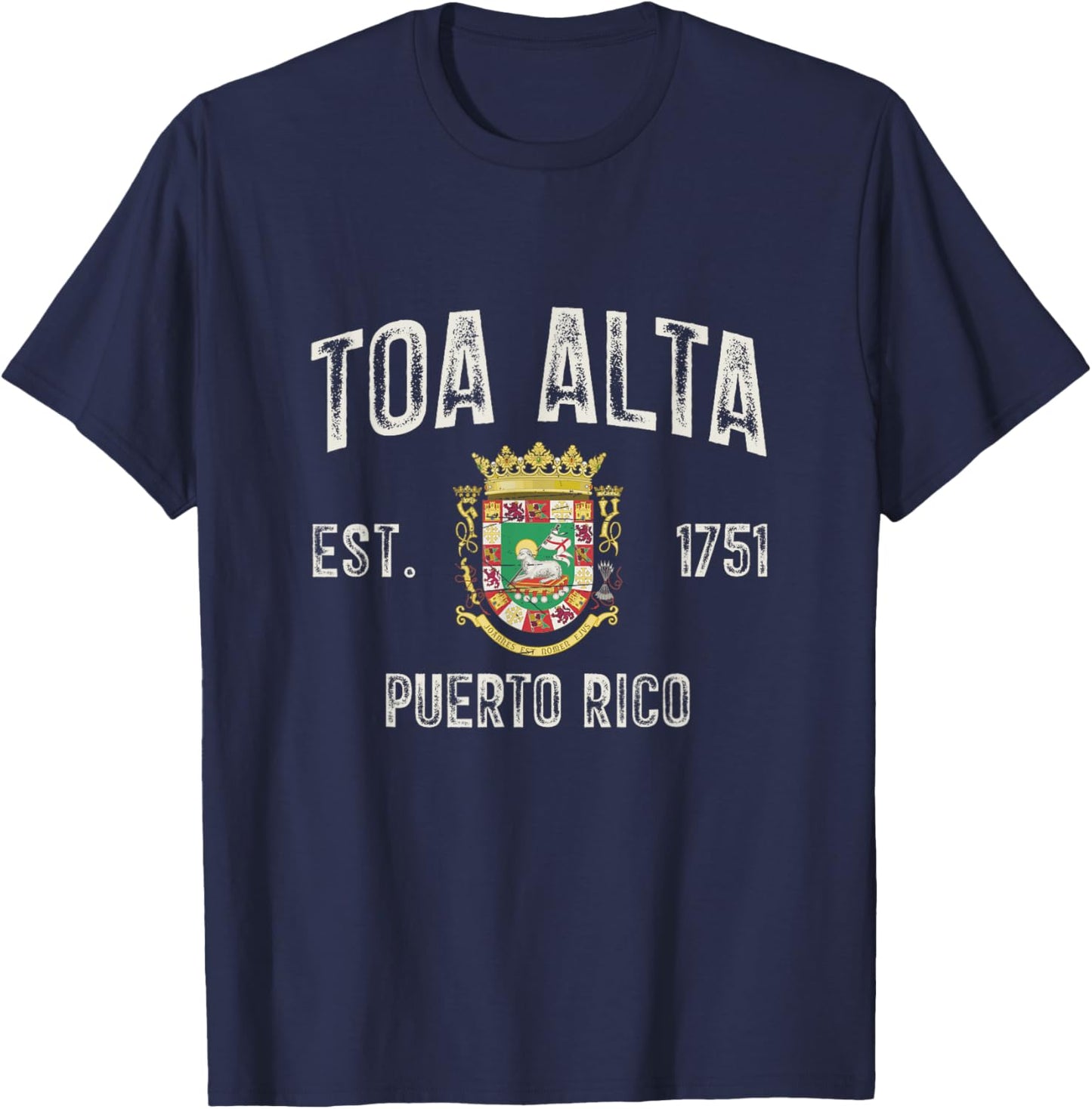 Toa Alta City In Puerto Rico Est 1751, Puerto Rico Armorial T-Shirt - T-Shirt | Navy