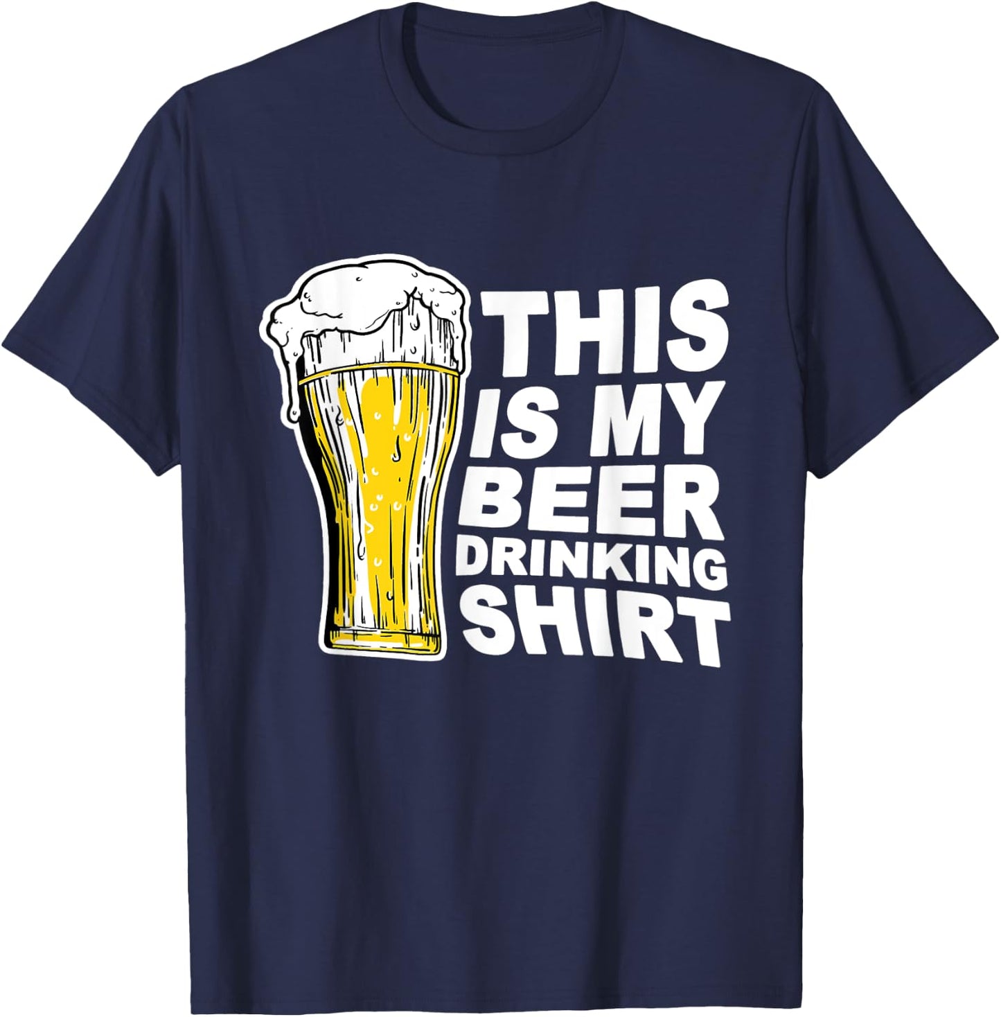This Is My Beer Drinking Shirt Funny Saying Gift T-Shirt - T-Shirt | Navy