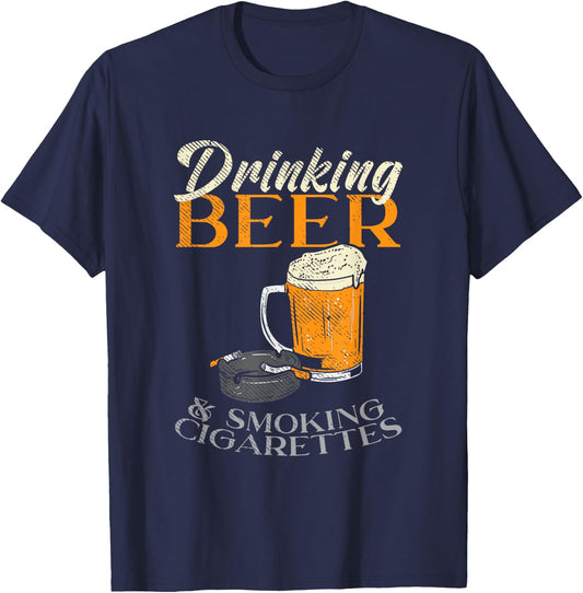 Drinking Beer & Smoking Cigarettes T-Shirt - T-Shirt | Navy